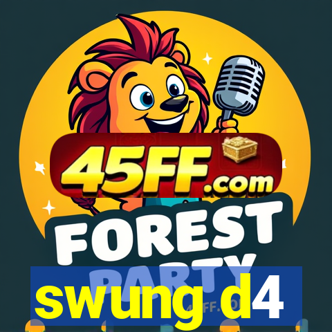 swung d4